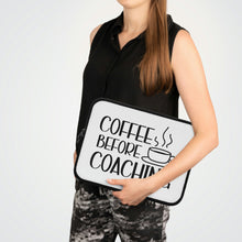 Load image into Gallery viewer, "Coffee Before Coaching" Laptop Sleeve
