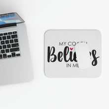 Load image into Gallery viewer, "My Coach Believes In Me", Mouse Pad (Rectangle)