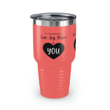 Load image into Gallery viewer, I'm Grateful For Love, Joy, Peace and You" Ringneck Tumbler, 30oz