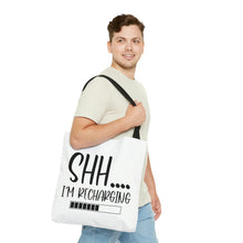 Load image into Gallery viewer, "Shh I'm Recharging" Tote Bag