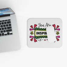 Load image into Gallery viewer, "You Are Inspiring" Mouse Pad (Rectangle)