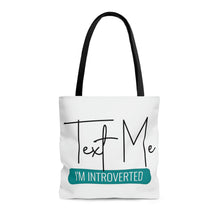 Load image into Gallery viewer, "Text Me I'm Introverted" Natural Tote Bag