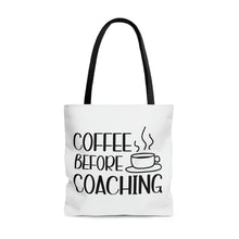 Load image into Gallery viewer, "Coffee Before Coaching" Tote Bag
