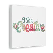 Load image into Gallery viewer, "I Am Creative" Classic Canvas
