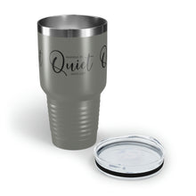 Load image into Gallery viewer, "Wanna Be Quite With Me" Ringneck Tumbler, 30oz