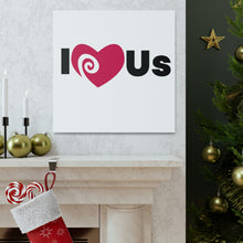Load image into Gallery viewer, "I Love Us" Classic Canvas
