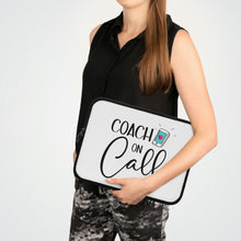 Load image into Gallery viewer, "Coach On Call" Laptop Sleeve