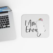 Load image into Gallery viewer, "I Am Enough" Mouse Pad (Rectangle)