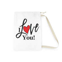 Load image into Gallery viewer, "I Love You" Laundry Bag