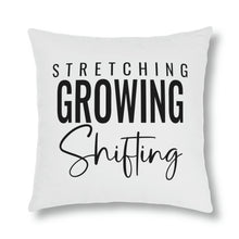 Load image into Gallery viewer, "Stretching Growing Shifting" Pillow