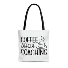 Load image into Gallery viewer, "Coffee Before Coaching" Tote Bag