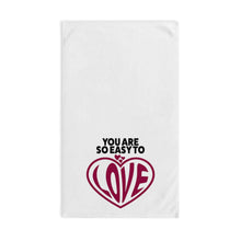 Load image into Gallery viewer, "You Are So Easy To Love" Hand Towel