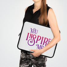 Load image into Gallery viewer, "You Inspire Me" Laptop Sleeve
