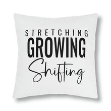 Load image into Gallery viewer, "Stretching Growing Shifting" Pillow