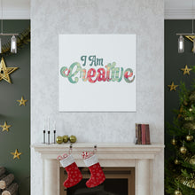 Load image into Gallery viewer, "I Am Creative" Classic Canvas