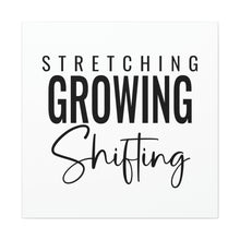 Load image into Gallery viewer, "Stretching Growing Shifting" Classic Canvas