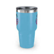 Load image into Gallery viewer, "You Are So Easy To Love" Ringneck Tumbler, 30oz