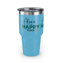 Load image into Gallery viewer, "Alone Is My Happy Place" Ringneck Tumbler, 30oz