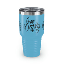 Load image into Gallery viewer, "I Am Worthy" Ringneck Tumbler, 30oz