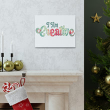 Load image into Gallery viewer, "I Am Creative" Classic Canvas