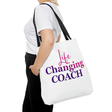 Load image into Gallery viewer, "Life Changing Coach" Tote Bag