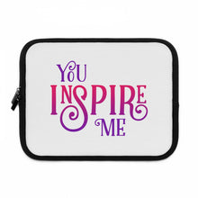 Load image into Gallery viewer, "You Inspire Me" Laptop Sleeve