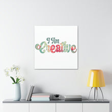 Load image into Gallery viewer, "I Am Creative" Classic Canvas