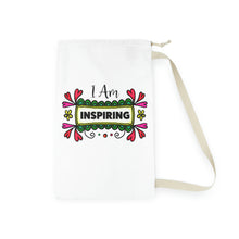 Load image into Gallery viewer, "I Am Inspiring" Laundry Bag