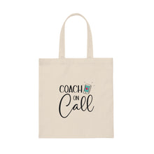 Load image into Gallery viewer, "Coach On Call" Canvas Tote Bag