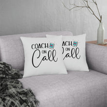Load image into Gallery viewer, "Coach On Call" Pillow