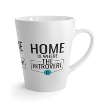 Load image into Gallery viewer, "Home Is Where The Introvert Is" Latte Mug 12oz