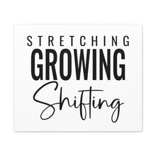 Load image into Gallery viewer, "Stretching Growing Shifting" Classic Canvas