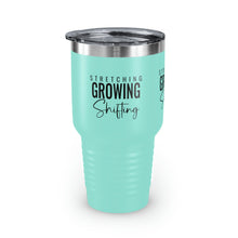 Load image into Gallery viewer, Stretching Growing Shifting" Ringneck Tumbler, 30oz