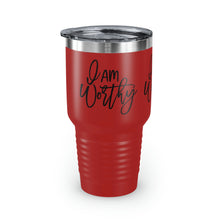Load image into Gallery viewer, "I Am Worthy" Ringneck Tumbler, 30oz