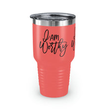 Load image into Gallery viewer, "I Am Worthy" Ringneck Tumbler, 30oz
