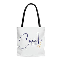 Load image into Gallery viewer, "Coach Life" Tote Bag