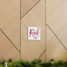 Load image into Gallery viewer, "You Rock My World" Classic Canvas