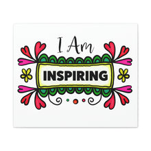 Load image into Gallery viewer, "I Am Inspiring" Classic Canvas
