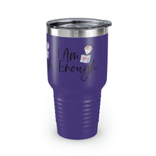 Load image into Gallery viewer, "I Am Enough" Ringneck Tumbler, 30oz