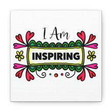 Load image into Gallery viewer, "I Am Inspiring" Classic Canvas