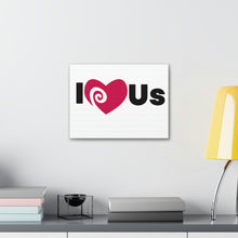 Load image into Gallery viewer, "I Love Us" Classic Canvas