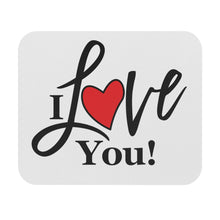 Load image into Gallery viewer, "I Love You" Mouse Pad (Rectangle)
