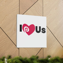 Load image into Gallery viewer, "I Love Us" Classic Canvas