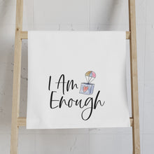 Load image into Gallery viewer, "I Am Enough" Hand Towel