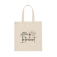 Load image into Gallery viewer, "Highly Functioning Introvert" Canvas Tote Bag