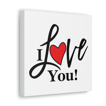 Load image into Gallery viewer, "I Love You" Classic Canvas