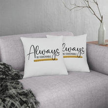 Load image into Gallery viewer, "Always Be Coachable" Pillow
