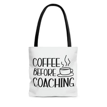 Load image into Gallery viewer, "Coffee Before Coaching" Tote Bag