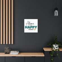 Load image into Gallery viewer, "Alone Is My Happy Place" Classic Canvas