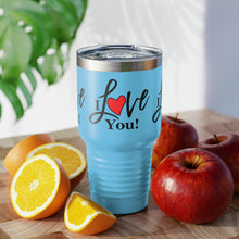 Load image into Gallery viewer, "I Love You" Ringneck Tumbler, 30oz